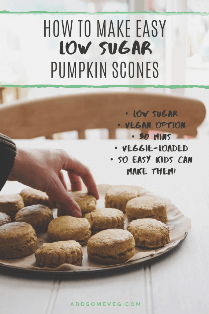 How to Make Easy Low Sugar Pumpkin Scones with Your Kids | Add Some Veg - jump on the all-things-pumpkin train with these delicious low sugar pumpkin scones. So easy to make, your child can make them! A healthy wholegrain snack or side that just happens to be veggie-loaded and have a vegan option. #addsomeveg #veggieloaded #pumpkin #autumn #fall #pumpkinspice #scones #healthy #lowsugar #vegan